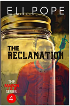Eli Pope - The Reclamation - Mason Jar Series Book Cover