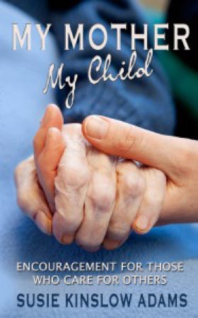 Book cover of My Mother, My Child by Susie Kinslow Adams