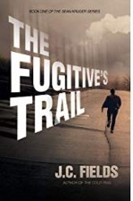 Book cover for The Fugitive's Trail by J.C. Field
