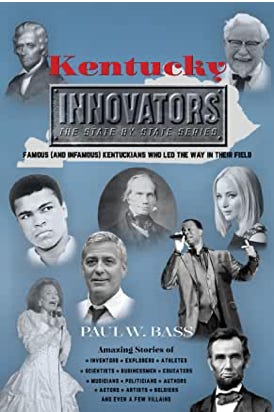 Book cover of Kentucky Innovators by Paul W Bass